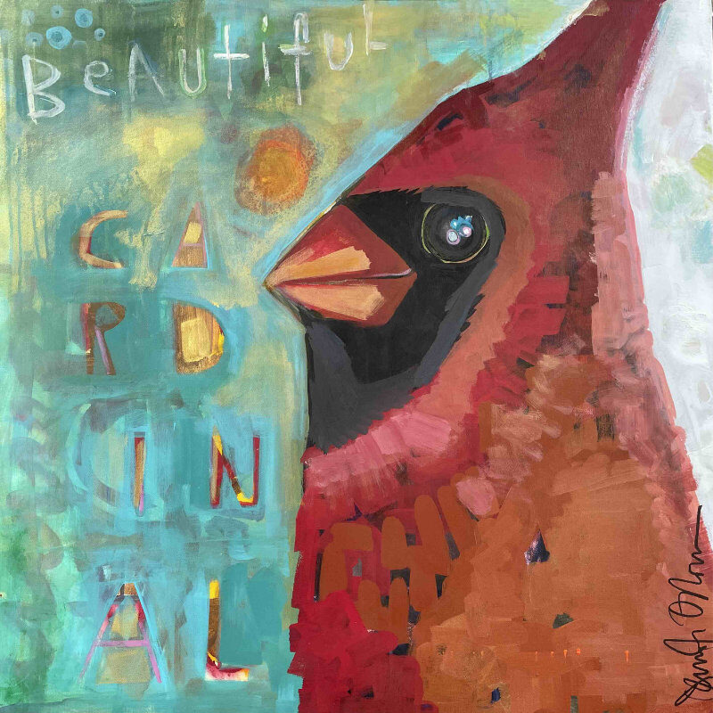 Jenny Odom Beautiful Cardinal 30x30 acrylic-mixed media on canvas $2000